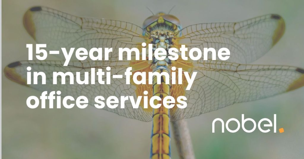 Nobel's 15-year milestone in multi-family office services. 